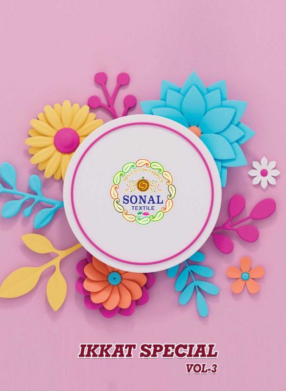 Sonal ikkat special vol 3 dress material wholesale price